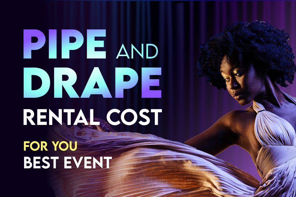 Pipe and Drape Rental Cost For Your Next Event 