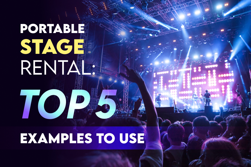 Portable stage rental: What is the best option for your event