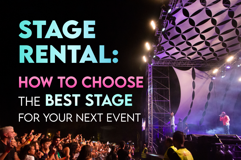 Stage rental: How to choose the best stage for your next event