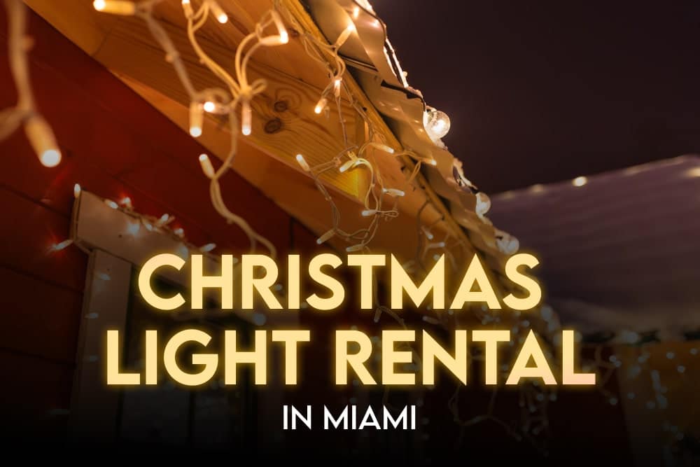 A Guide on Christmas Light Rental in Miami