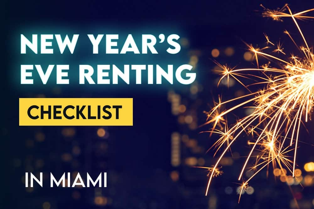 New Year’s Eve Renting Checklist in Miami