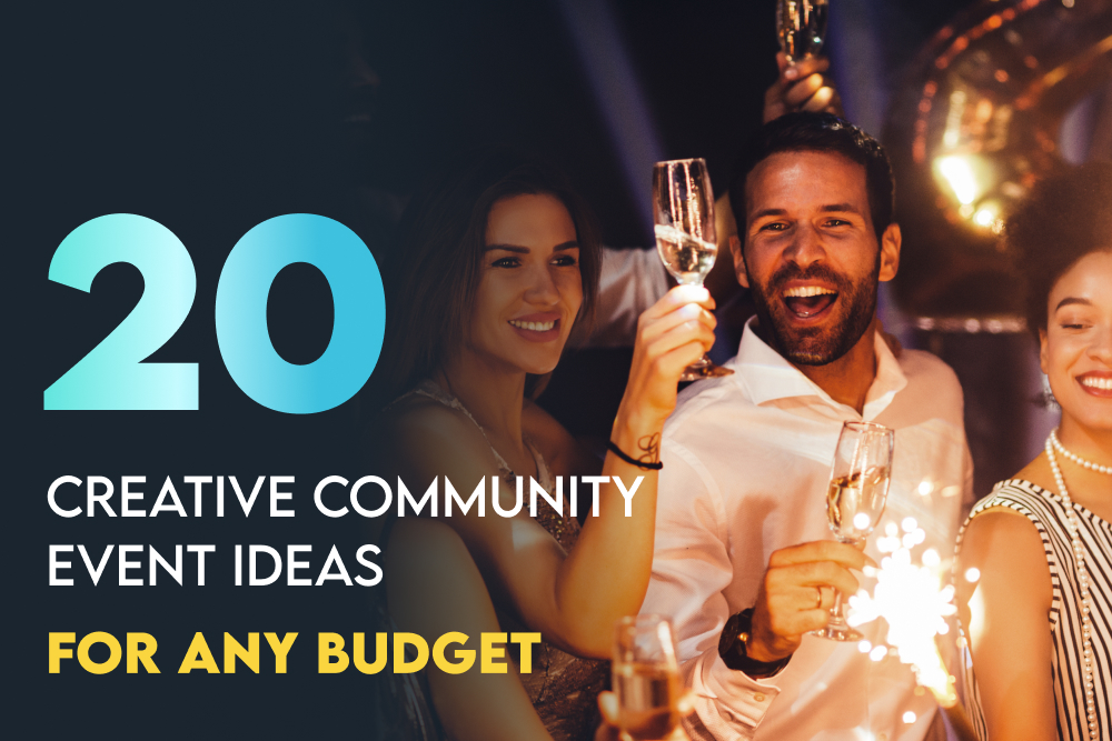 20 Creative Community Event Ideas for Any Budget