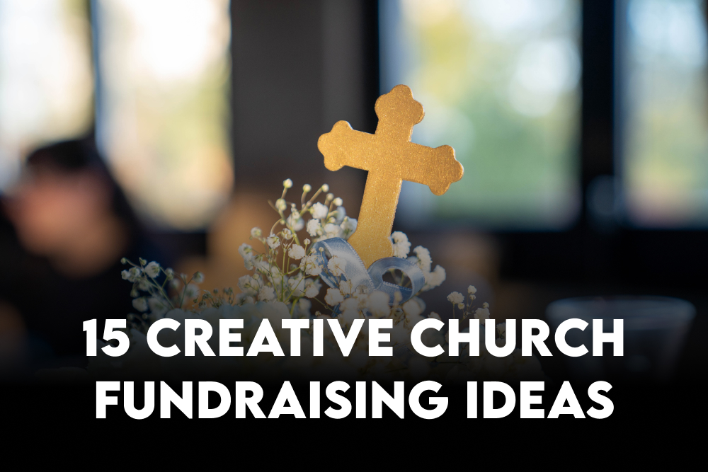 15 Creative Church Fundraising Ideas