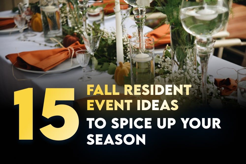 15 Fall Resident Event Ideas to Spice Up Your Season