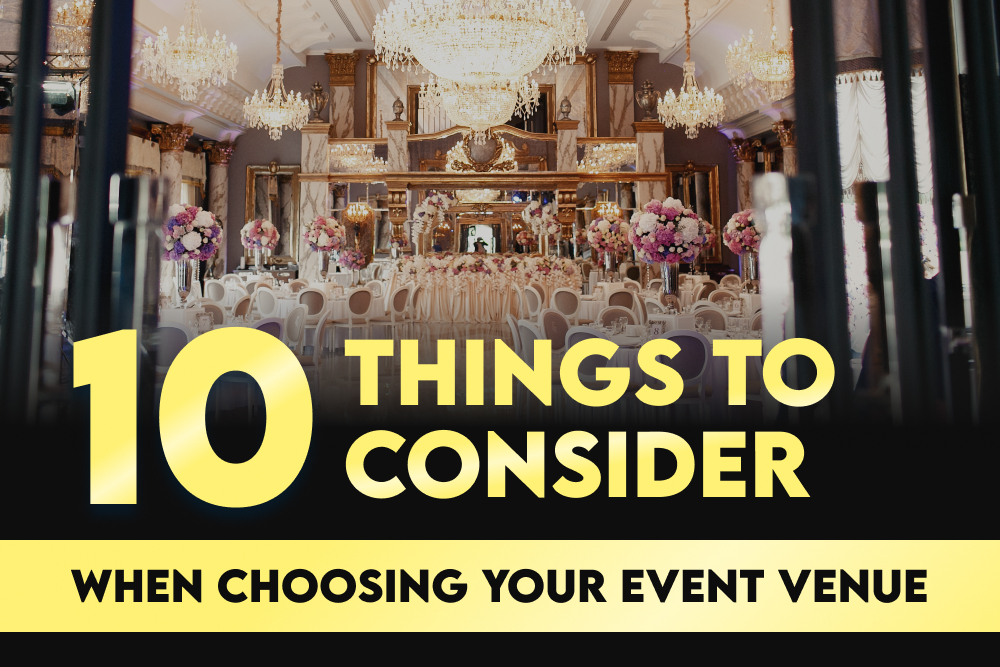10 Things to Consider When Choosing your Event Venue