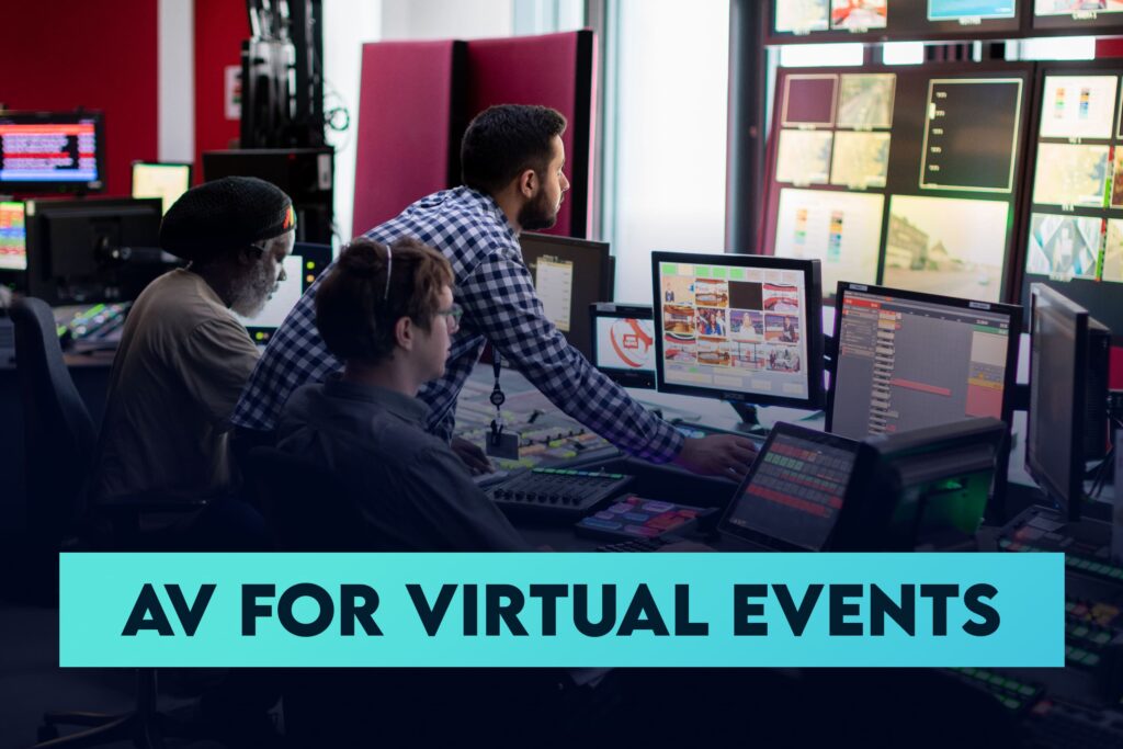 AV for Virtual Events: Best Practices for Engaging Online Audiences