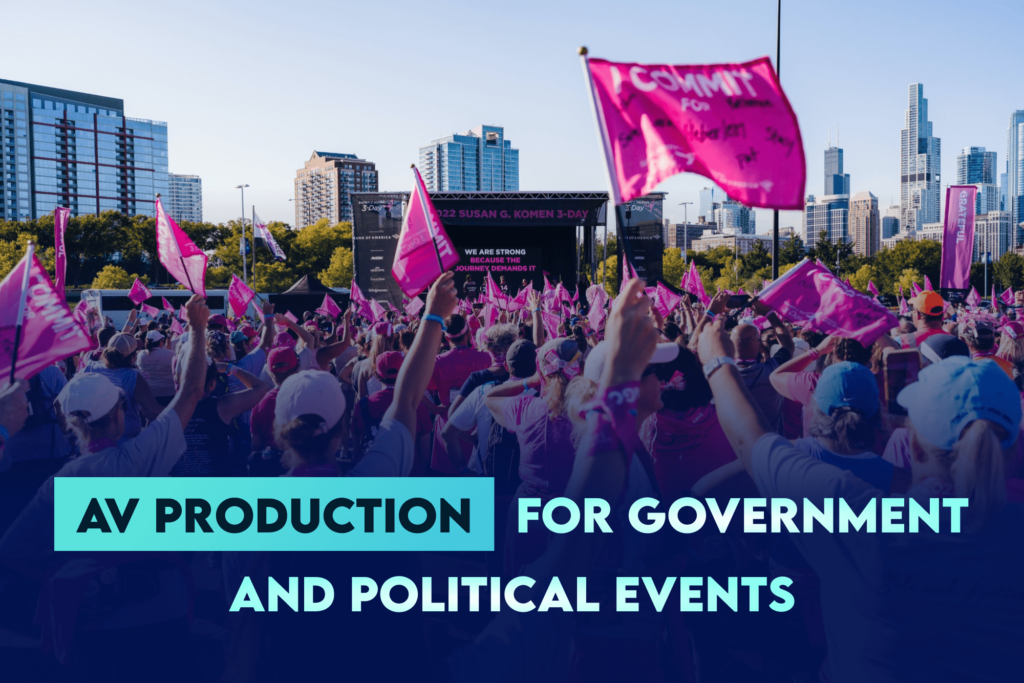 AV Production for Government and Political Events: Communicating Effectively