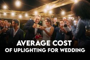 What is average cost of Uplighting for Wedding